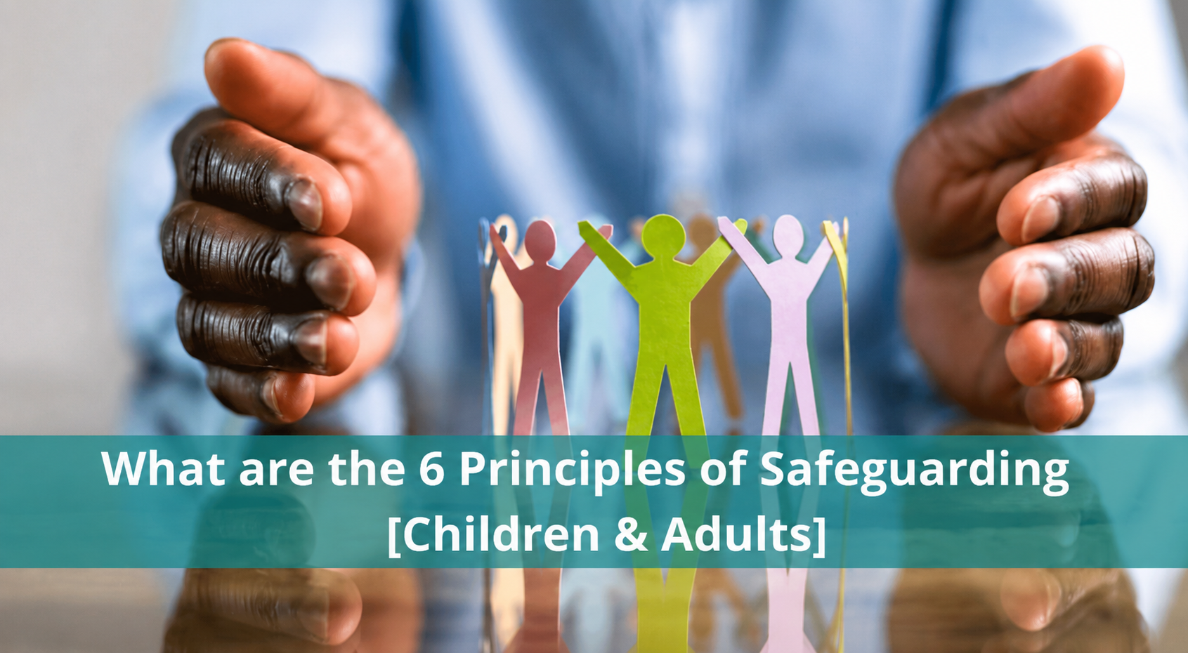 Principles of safeguarding: A protected community